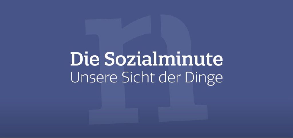 Die Sozialminute "Unsere Sicht der Dinge"